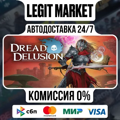 Dread Delusion / Steam АВТО / РУ + МИР - irongamers.ru