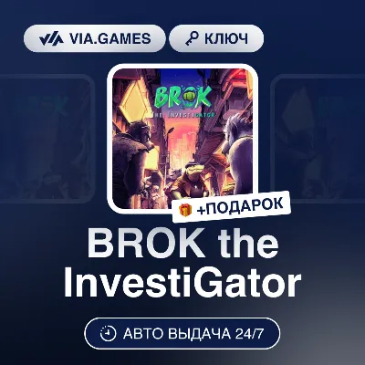 BROK the InvestiGator (Steam Ключ) РФ-СНГ-МИР + ПОДАРОК - irongamers.ru