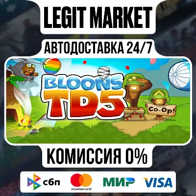 Bloons TD 5 / Steam АВТО / РУ + МИР - irongamers.ru