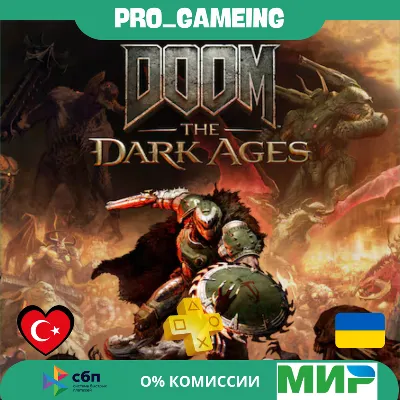 DOOM: The Dark Ages UA/TR купить на аккаунт - irongamers.ru