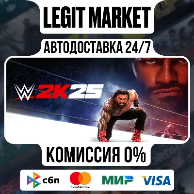 WWE 2K25 / Steam АВТО / МИР - irongamers.ru