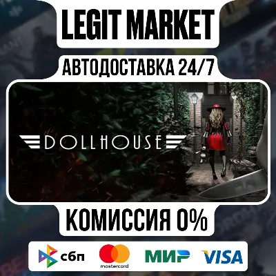 Dollhouse / Steam АВТО / РУ + МИР - irongamers.ru