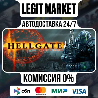HELLGATE: London / Steam АВТО / РУ + МИР - irongamers.ru