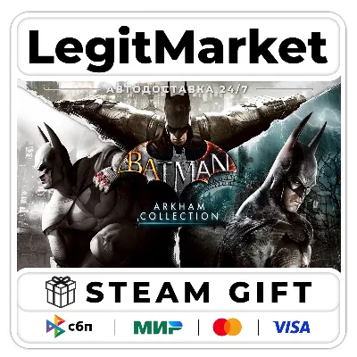 Batman: Arkham Knight Collection / Steam АВТО РУ+МИР - irongamers.ru