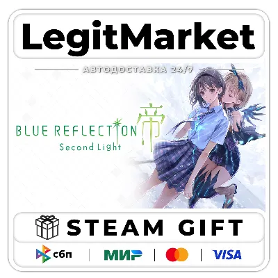 BLUE REFLECTION: Second Light / Steam АВТО / МИР - irongamers.ru