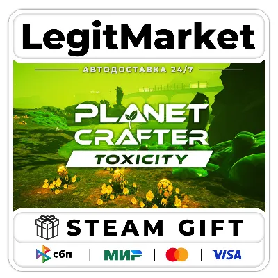 DLC The Planet Crafter - Toxicity Steam РУ+МИР АВТО - irongamers.ru