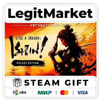 Like a Dragon: Ishin! Digital Deluxe Steam АВТО РУ+МИР - irongamers.ru
