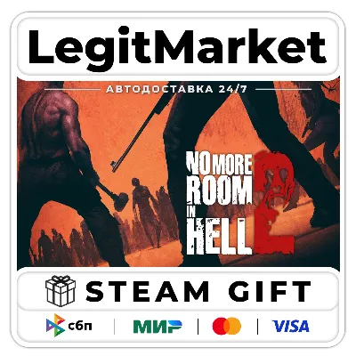 No More Room in Hell 2 / Steam АВТО / РУ + МИР - irongamers.ru