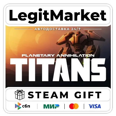 Planetary Annihilation: TITANS / Steam АВТО / РУ + МИР - irongamers.ru