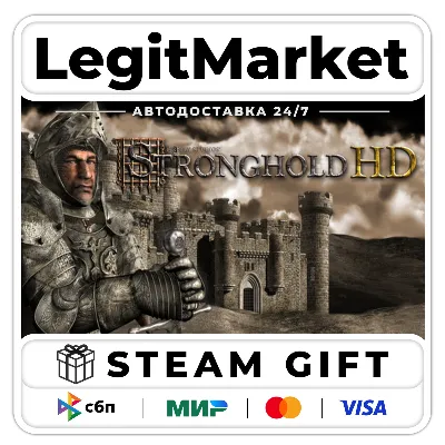 Stronghold HD (2012) / Steam АВТО / РУ + МИР - irongamers.ru