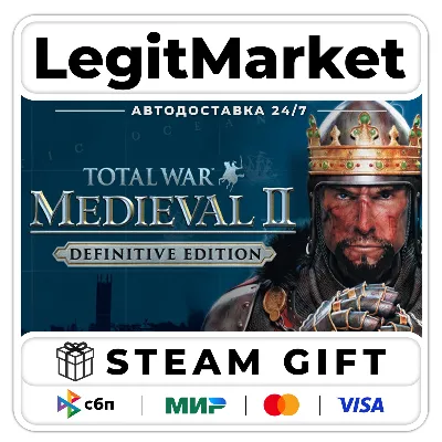Total War: MEDIEVAL II – Definitive Edition / Steam АВТО / РУ + МИР - irongamers.ru