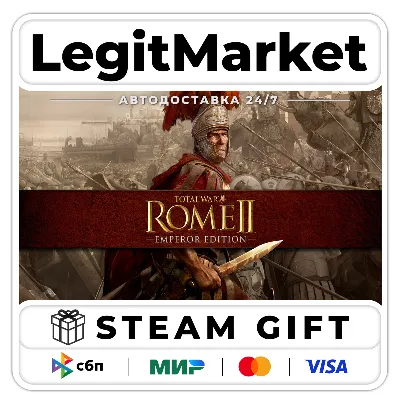 Total War: ROME II - Emperor Edition Steam АВТО РУ+МИР - irongamers.ru