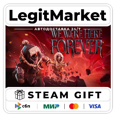 We Were Here Forever / Steam АВТО / РУ + МИР - irongamers.ru