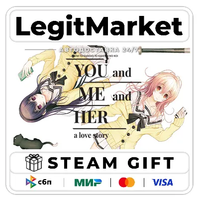 YOU and ME and HER: A Love Story / Steam АВТО / РУ + МИР - irongamers.ru