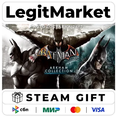 Batman: Arkham Knight Collection / Steam АВТО РУ+МИР - irongamers.ru