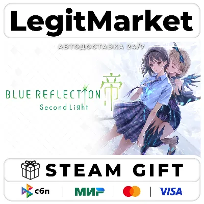 BLUE REFLECTION: Second Light / Steam АВТО / МИР - irongamers.ru
