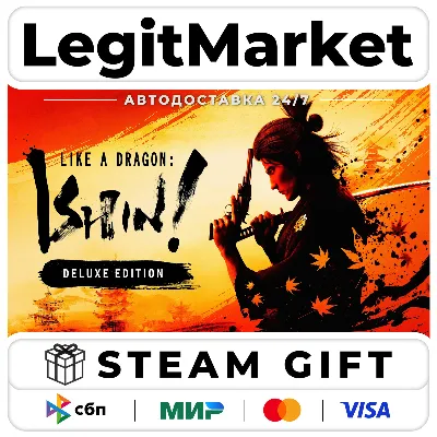 Like a Dragon: Ishin! Digital Deluxe Steam АВТО РУ+МИР - irongamers.ru