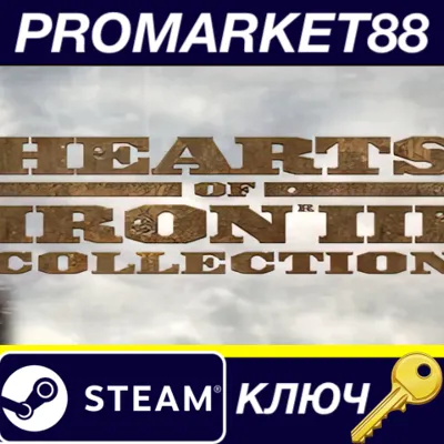 Hearts of Iron III Collection Steam КЛЮЧ GLOBAL - irongamers.ru