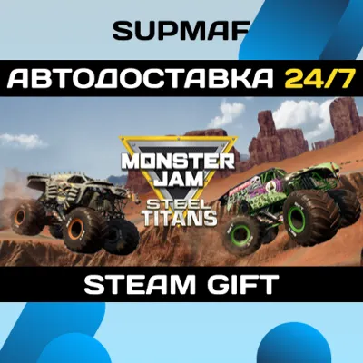 Monster Jam Steel Titans | STEAM GIFT | RU・KZ・UA・BY・CIS - irongamers.ru