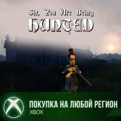Sir, You Are Being Hunted XBOX На Любой Регион - irongamers.ru