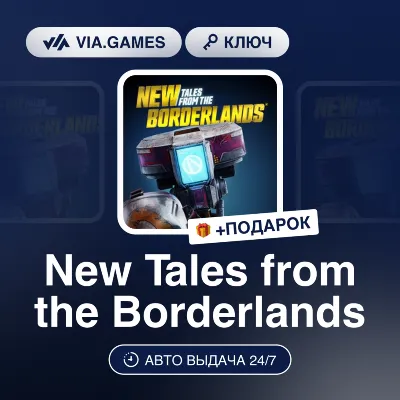 New Tales from the Borderlands (Steam Ключ) МИР (Не все страны) + ПОДАРОК - irongamers.ru