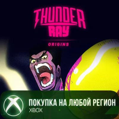 Thunder Ray Origins XBOX На Любой Регион - irongamers.ru