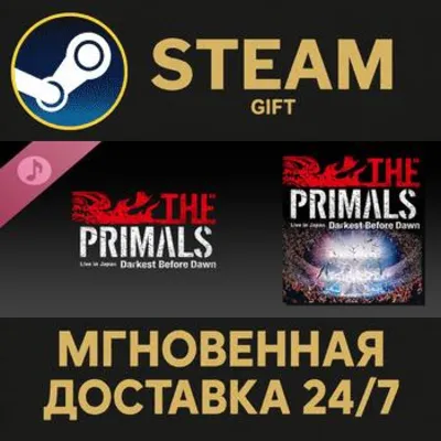 THE PRIMALS Live in Japan - Darkest Before Dawn Steam Gift СТИМ ГИФТ ПК АВТОДОСТАВКА - irongamers.ru