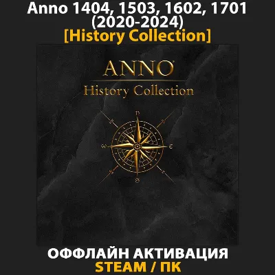 Anno [History Collection] (2020-2024) - irongamers.ru
