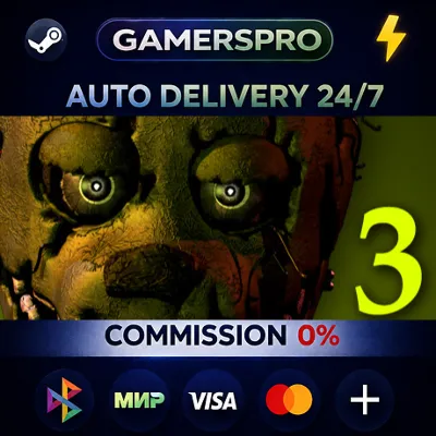 Five Nights at Freddy&acute;s 3・ВЫБОР РЕГИОНА・STEAM GIFT АВТО・ - irongamers.ru