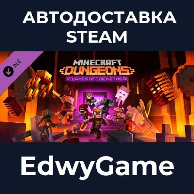 Minecraft Dungeons Flames of the Nether · DLC STEAM GIFT · АВТОДОСТАВКА - irongamers.ru