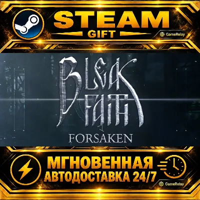 Bleak Faith: Forsaken · STEAM GIFT · АВТОДОСТАВКА - irongamers.ru