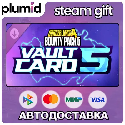 DLC Borderlands 4 - Bounty Pack 5: Vault Card 5 Steam Gift / Россия + МИР / АВТО - irongamers.ru
