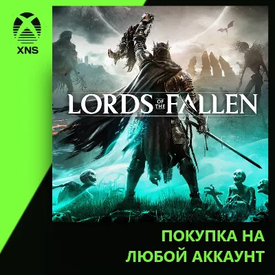 Lords of the Fallen Xbox | Любой аккаунт | Выбор издания - irongamers.ru