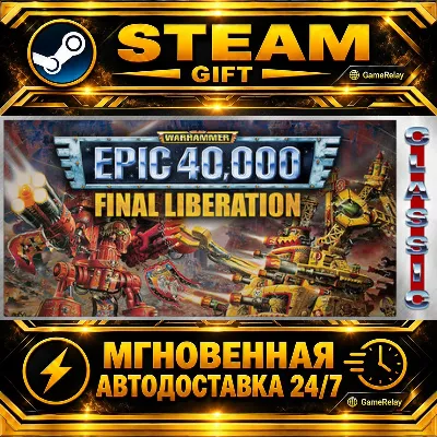 Final Liberation: Warhammer Epic 40,000 (Classic) · STEAM GIFT · АВТОДОСТАВКА - irongamers.ru