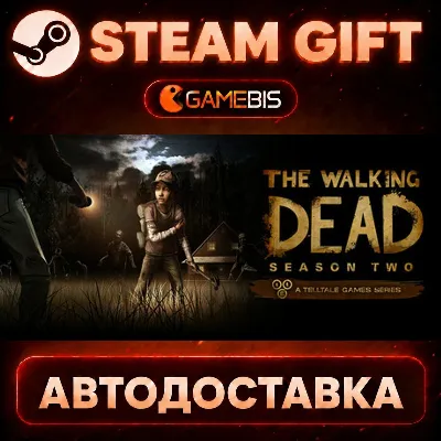 The Walking Dead Season 2 — Steam Gift | СТИМ ГИФТ | АВТОДОСТАВКА - irongamers.ru