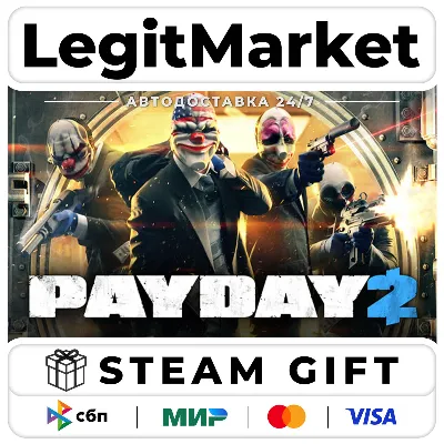 PAYDAY 2: Infamous Collection / Steam АВТО / РУ + МИР - irongamers.ru