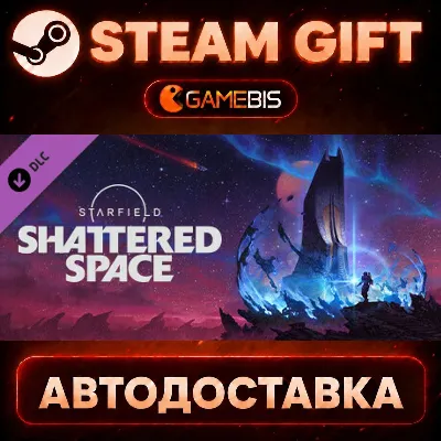 Starfield - Shattered Space (DLC) — Steam Gift | СТИМ ГИФТ | АВТОДОСТАВКА - irongamers.ru