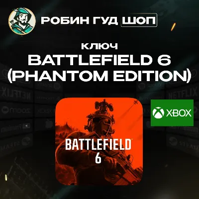 24/7 | BATTLEFIELD 6 - PHANTOM EDITION | XBOX GLOBAL (КРОМЕ РФ) - irongamers.ru