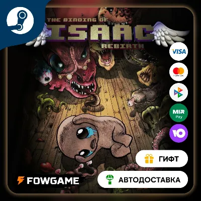 The Binding of Isaac: Rebirth STEAM GIFT Выбор региона АВТОДОСТАВКА - irongamers.ru