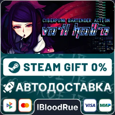 VA-11 Hall-A: Cyberpunk Bartender Action •РУ +МИР / STEAM АВТО, 0% - irongamers.ru