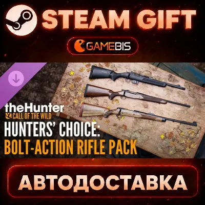 theHunter: Call of the Wild™ - Hunters&acute; Choice: Bolt-Action Rifle Pack — Steam Gift | - irongamers.ru