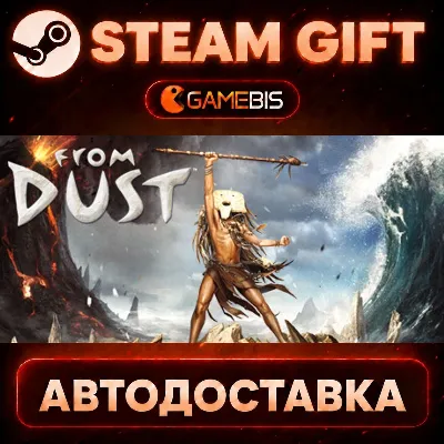From Dust — Steam Gift | СТИМ ГИФТ | АВТОДОСТАВКА - irongamers.ru