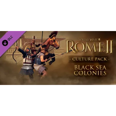 Total War: ROME II - Black Sea Colonies Culture Pack STEAM КЛЮЧ - irongamers.ru