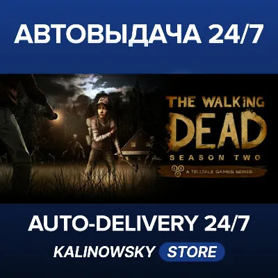 The Walking Dead: Season Two · The Walking Dead Season 2 · ВЕСЬ МИР - irongamers.ru