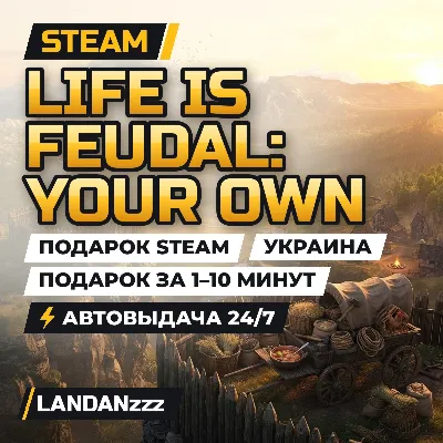 Life is Feudal: Your Own | Подарок Steam | Украина | Автодоставка 24/7 - irongamers.ru