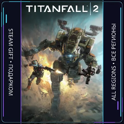Titanfall 2 | Steam Gift ПК | АВТОДОСТАВКА - irongamers.ru