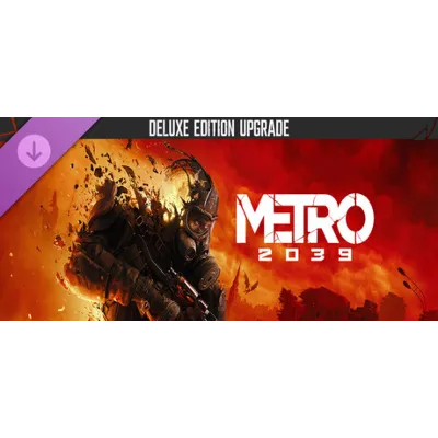 METRO 2039 Deluxe Edition STEAM GIFT AUTO RU+МИР - irongamers.ru