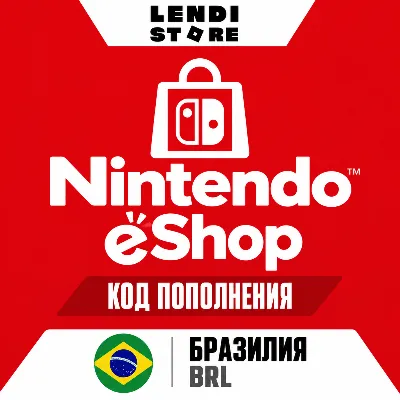 Nintendo eShop Бразилия 50–500 BRL | Код пополнения - irongamers.ru