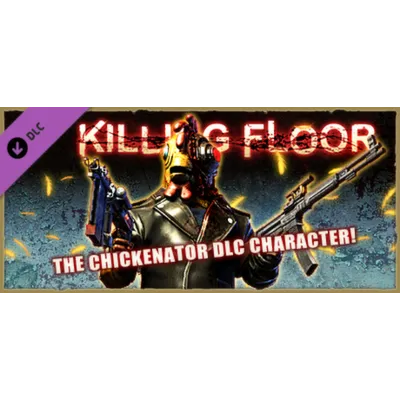 Killing Floor - The Chickenator Pack - STEAM Key ROW - irongamers.ru