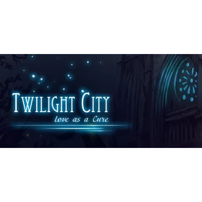 Twilight City: Love as a Cure STEAM KEY GLOBAL - irongamers.ru